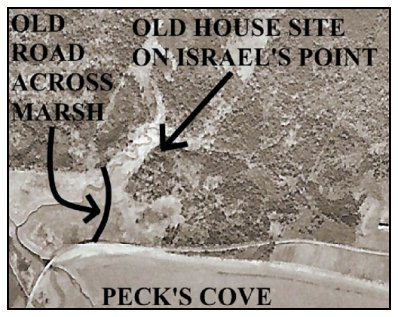 Figure 6. Aerial photograph of Peck's Cove, Upper Rockport with location of old house site on Israel's Point (see Figure 7). The steel bridge is at the bottom left of photo.